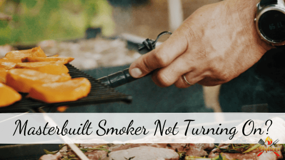 Masterbuilt Smoker Not Turning On