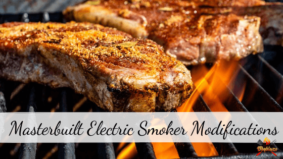 Masterbuilt Electric Smoker Modifications