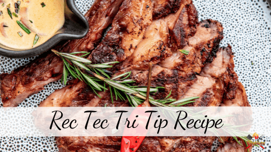 Rec Tec Tri Tip