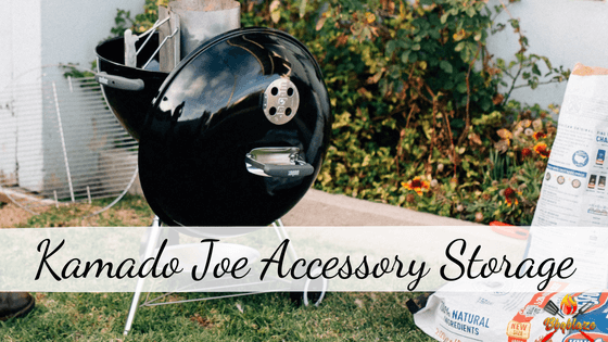 Kamado Joe Accessory Storage